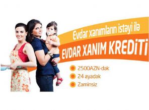 Azərbaycanda ilk dəfə evdar xanımlara kreditlər təklif olunur