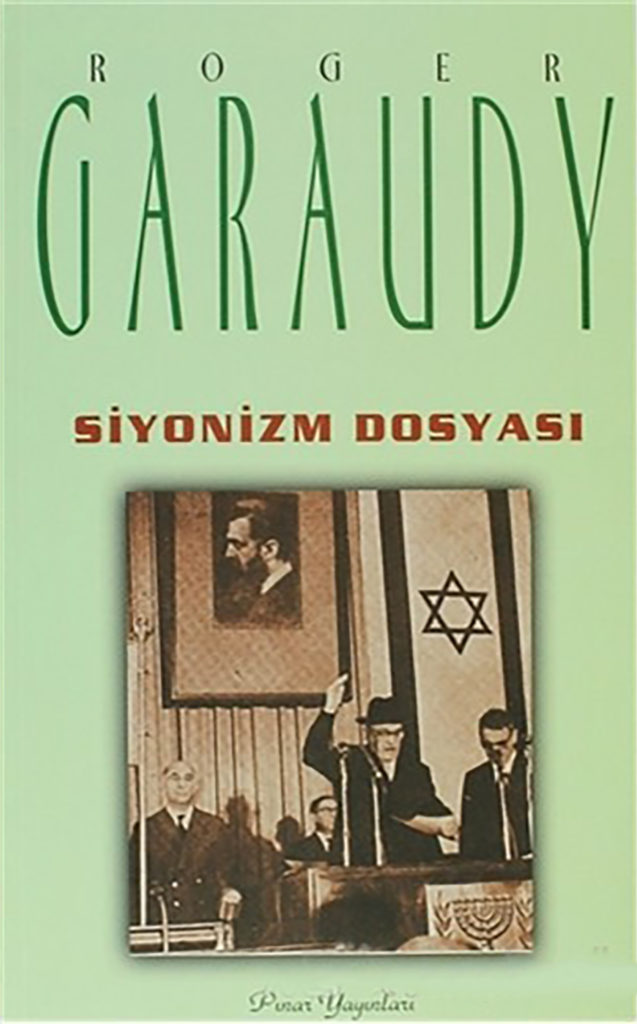 SİYONİZM-DOSYASI-Yazarı-Roger-GARAUDY-637x1024