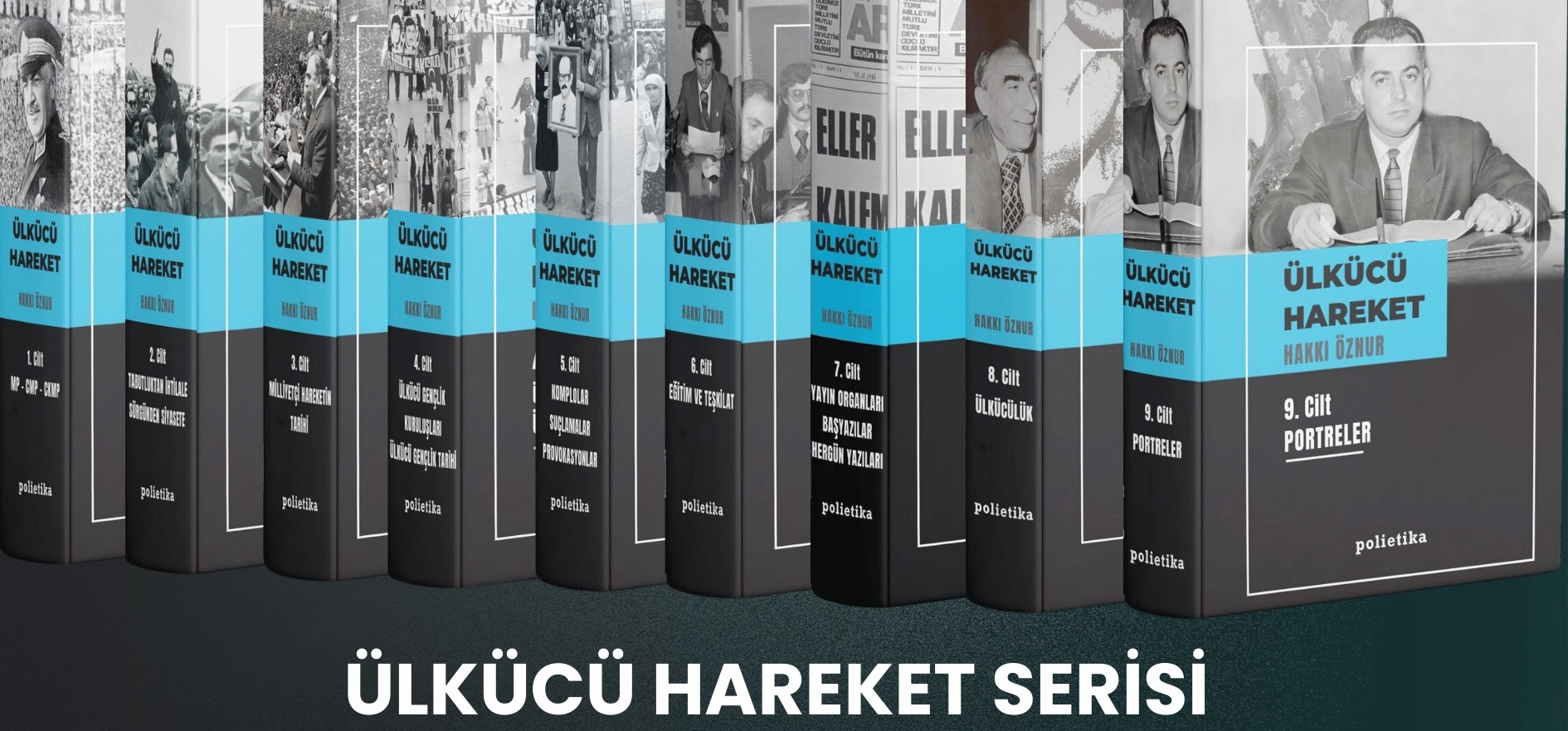 Yakın tarihe ışık tutan 9 ciltlik, 9.714 sayfalık başyapıt: Ülkücü Hareket