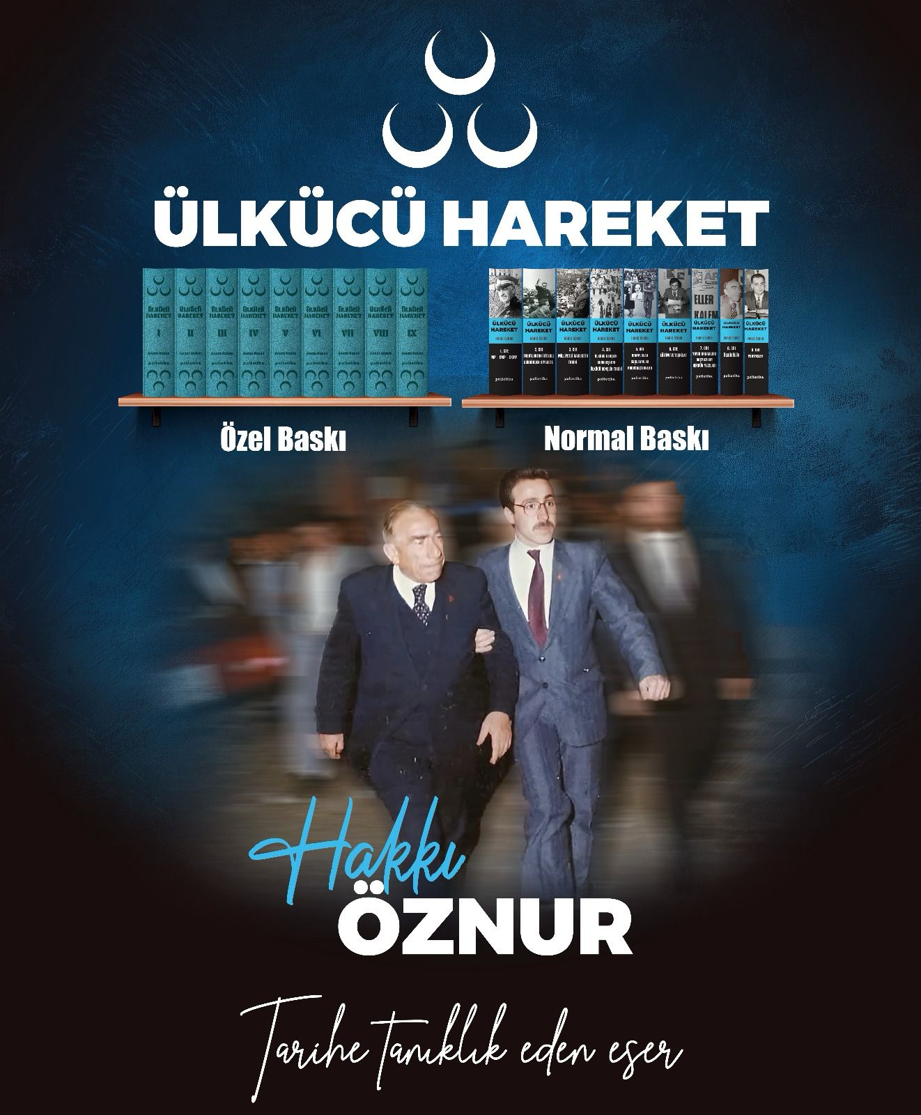 Yakın tarihe ışık tutan 9 ciltlik, 9.714 sayfalık başyapıt: Ülkücü Hareket
