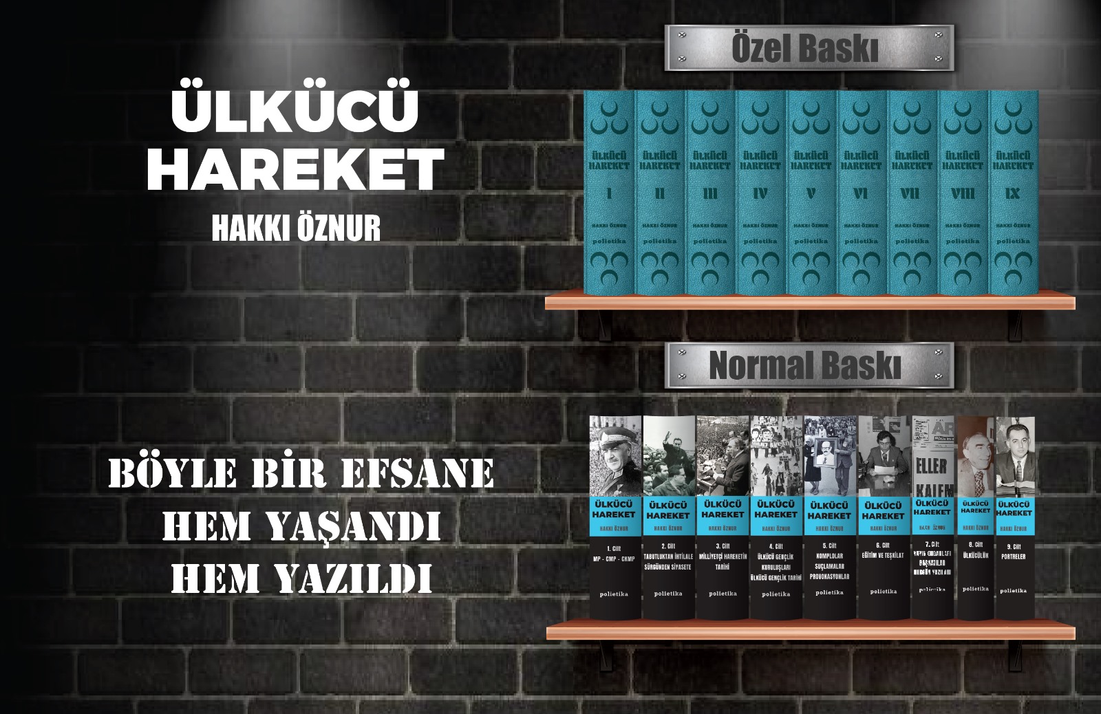 Yakın tarihe ışık tutan 9 ciltlik, 9.714 sayfalık başyapıt: Ülkücü Hareket