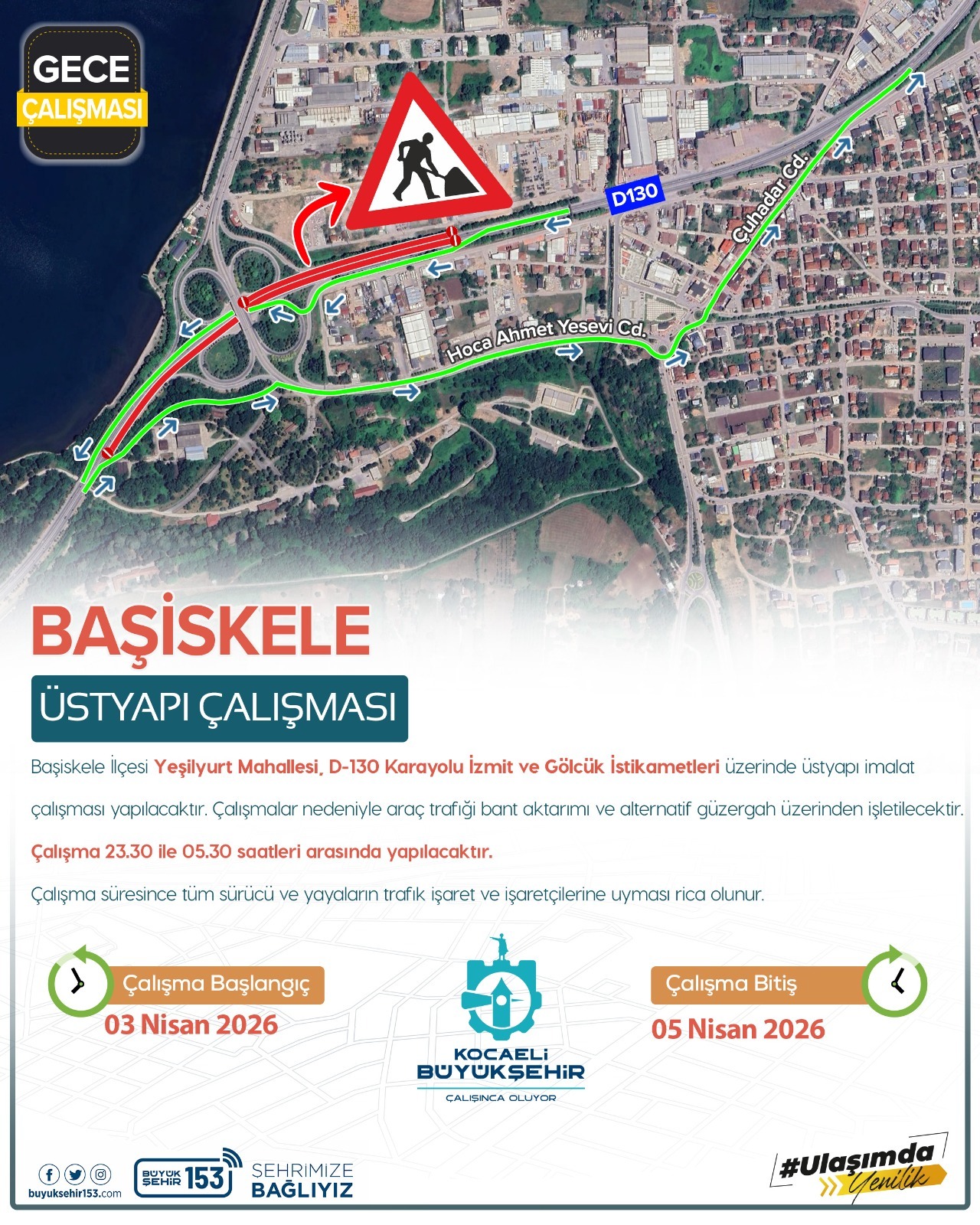 Başiskele Kavşağında gece mesaisi uyarısı