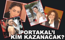 Portakal'ı kim alacak?