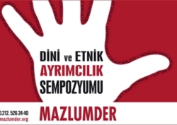 Dini ve Etnik Ayrımcılık tartışılıyor