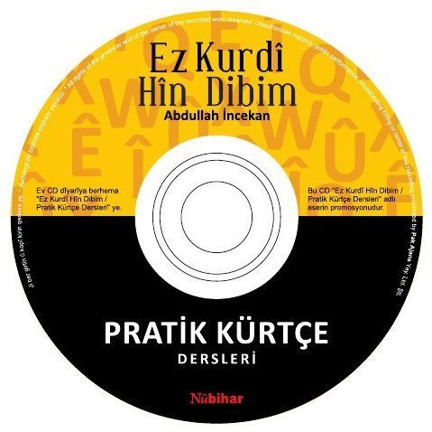 Türkiye?de bir ilk: CD Promosyonlu Kürtçe Dil Kitabı Türkiye?de bir ilk: CD Promosyonlu Kürtçe Dil Kitabı