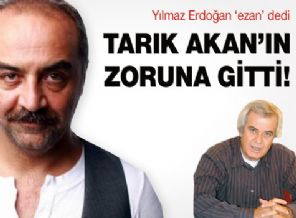 Ezan hassasiyeti Tarık Akan'ın zoruna gitti