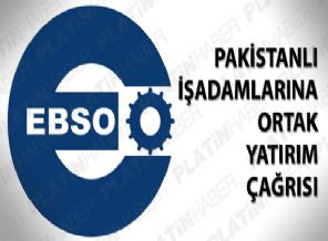 Pakistanlı işadamlarına ortak yatırım çağrısı