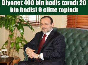 Diyanet hadis ayıklamaya başladı itirazlar yükseldi Diyanet hadis ayıklamaya başladı itirazlar yükseldi