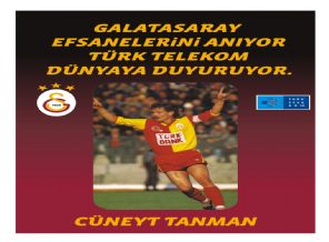 Türk Telekom efsanelerinin konuğu Cüneyt Tanman