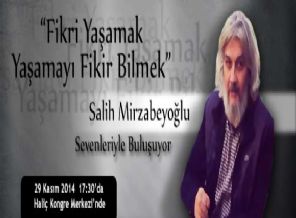 Salih Mirzabeyoğlu fikirdaşları ile buluşacak