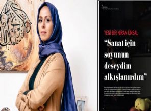Niran Ünsal: Sanat için soyunsam alkışlanırdım