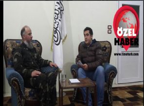Ahrar-u Şam komutanı TİMETURK'e konuştu