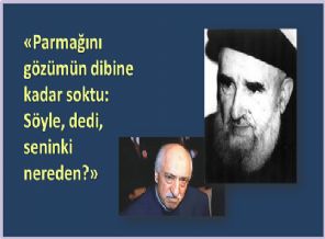 Hulûsi Ağabeyden Fethullah Gülen’e ibretlik sual