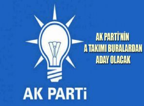 AK Parti'nin lider isimleri bu illerden aday olacak!